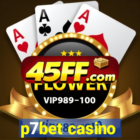 p7bet casino